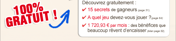 Découvrez gratuitement : 15 secrets de gagneurs, à quel jeu devez-vous jouer...