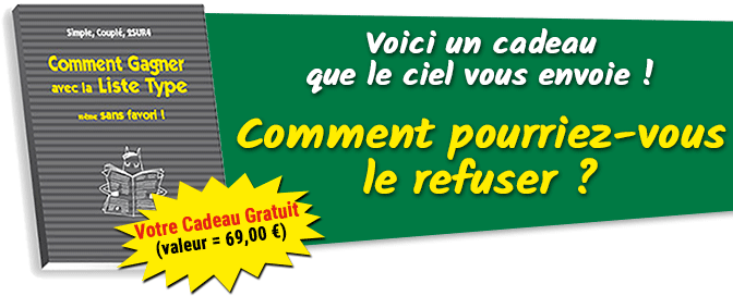 Comment gagner avec une liste type même sans favori ?