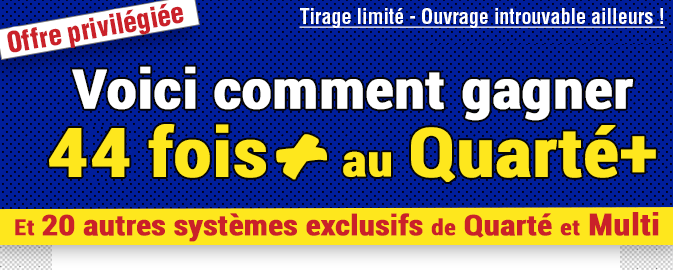Le TOP 21 des meilleurs systèmes de Quarté+ et Multi
